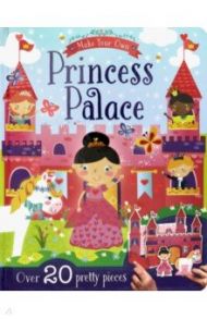 Make Your Own. Princess Palace