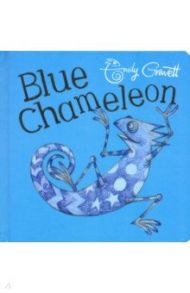 Blue Chameleon / Gravett Emily