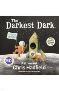 The Darkest Dark / Hadfield Chris