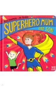 Superhero Mum and Son / Knapman Timothy