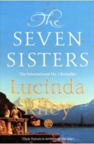 The Seven Sisters / Riley Lucinda