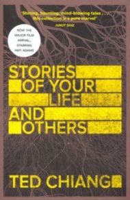 Stories of Your Life and Others / Chiang Ted