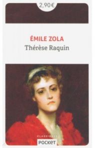 Therese Raquin Ed 2019 / Zola Emile