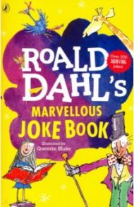 Roald Dahl's Marvellous Joke Book / Dahl Roald