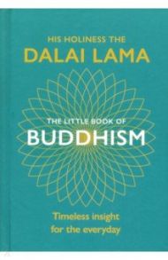 The Little Book Of Buddhism / Dalai Lama