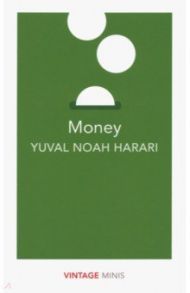 Money / Harari Yuval Noah