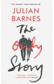 The Only Story / Barnes Julian