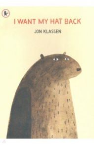 I Want My Hat Back / Klassen Jon