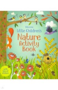 Little Children's Nature activity book / Gilpin Rebecca