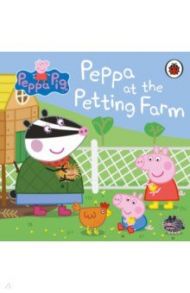 Peppa Pig. Peppa at the Petting Farm