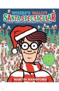 Where's Wally? Santa Spectacular. Sticker Book / Handford Martin