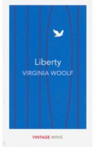 Liberty / Woolf Virginia