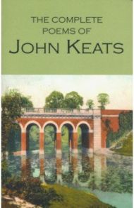 The Complete Poems of John Keats / Keats John