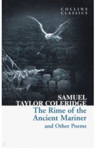 The Rime of the Ancient Mariner and Other Poems / Coleridge Samuel Taylor