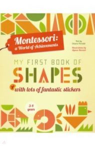 Montessori. My First Book of Shapes / Piroddi Chiara