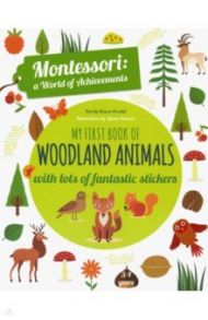 My First Book of Woodland Animals with lots of fantastic stickers / Piroddi Chiara