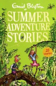 Summer Adventure Stories / Blyton Enid