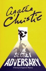 The Secret Adversary / Christie Agatha