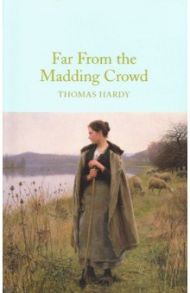 Far From the Madding Crowd / Hardy Thomas