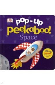 Pop-Up Peekaboo! Space / Sirett Dawn