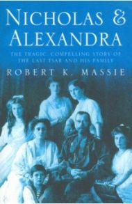 Nicholas & Alexandra / Massie Robert K.