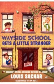 Wayside School Gets a Little Stranger / Sachar Louis