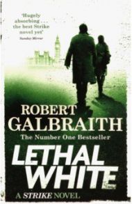 Lethal White / Galbraith Robert