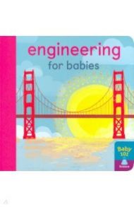 Engineering for Babies / Litton Jonathan