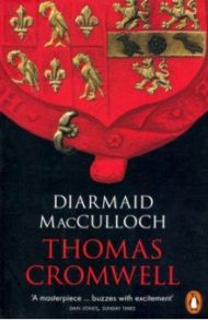 Thomas Cromwell: A Life / MacCulloch Diarmaid