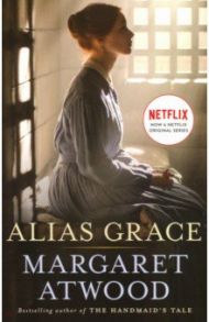 Alias Grace (TV tie-in) / Atwood Margaret