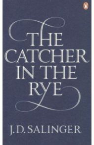 Catcher in the Rye / Salinger Jerome David