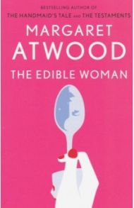 The Edible Woman / Atwood Margaret