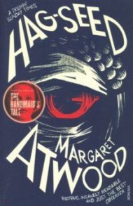 Hag-Seed / Atwood Margaret