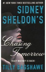 Sidney Sheldon's Chasing Tomorrow / Sheldon Sidney