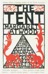 The Tent / Atwood Margaret