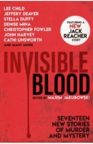 Invisible Blood: Stories of Murder and Mystery / Child Lee, Mina Denise, Fowler Christopher