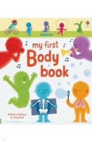 My First Body Book / Oldham Matthew, Neal Tony