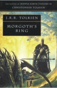 Morgoth's Ring / Tolkien John Ronald Reuel