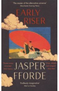 Early Riser / Fforde Jasper