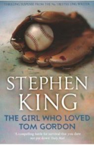 The Girl Who Loved Tom Gordon / King Stephen