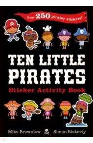 Ten Little Pirates Sticker Activity Book / Brownlow Mike