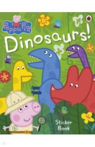 Peppa Pig. Dinosaurs! Sticker Book