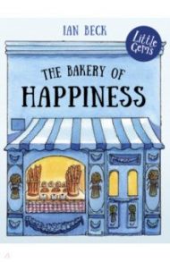 The Bakery Of Happiness / Beck Ian