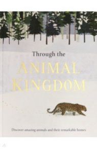 Through the Animal Kingdom / Harvey Derek