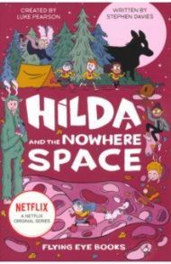 Hilda and the Nowhere Space. Netflix Original Series / Davies Stephen