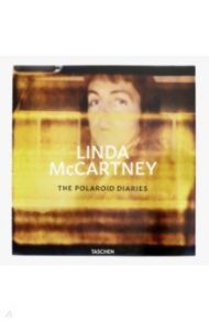 Linda McCartney: The Polaroid Diaries / Eshun Ekow, Hynde Chrissie