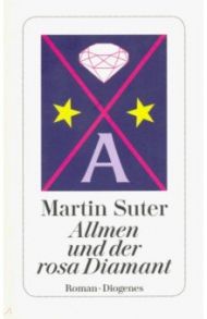 Allmen und der rosa Diamant / Suter Martin