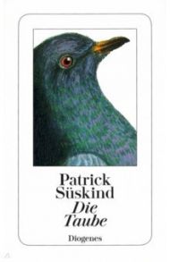 Die Taube / Suskind Patrick