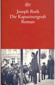 Die Kapuzienergruft / Roth Joseph