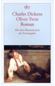 Oliver Twist / Dickens Charles